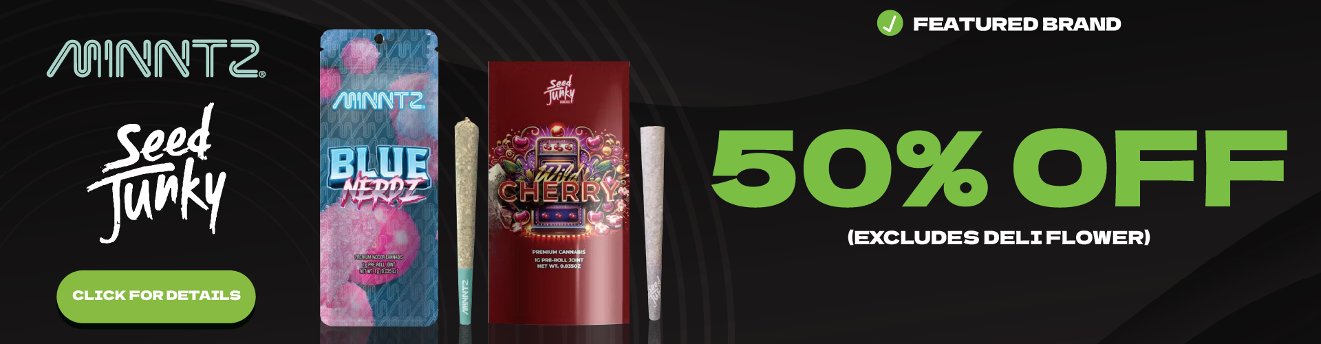 2026 08 04 puffcorp seedjunkyminntz50off 1920x500 1 - puff cannabis